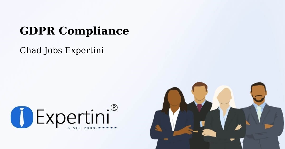 EU GDPR Compliance Statement – Abéché - Chad Jobs Expertini