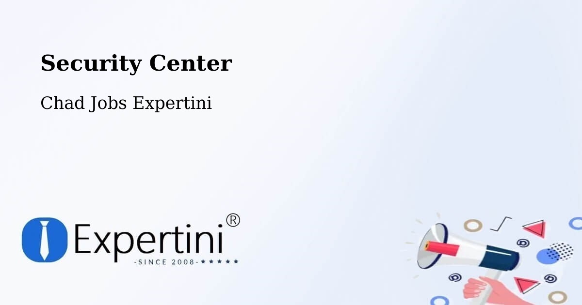 Security & Compliance – Abéché - Chad Jobs Expertini